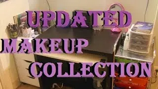 Makeup Collection and Storage 2014