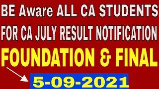 |BE Aware All CA Students| CA July Result Date| ICAI December 2021 Exam|