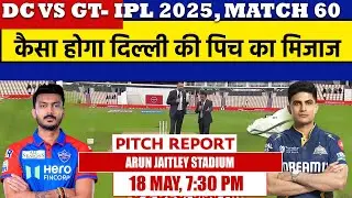 DC vs GT IPL 2025 Match 60 Pitch Report: Arun Jaitley Stadium Stadium Pitch Report | Pitch Report