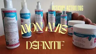 MON AVIS sur la GAMME #ACTICURL de la marque #ACTIVILONG 🍉🪴 | #SLAURYHAIR #CheveuxCrepus #HairCare