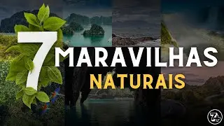 CONHE&Ccedil;A AS  ESPETACULARES SETE MARAVILHAS DA NATUREZA