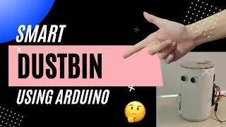 How to make touch free smart dust bin using Arduino | easy arduino project