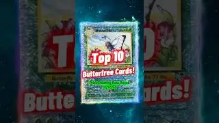 Top 10 BUTTERFREE Pokemon Cards 🦋 #shorts #pokemon #butterfree