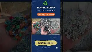 Plastic Scrap Factory in Dubai | Recycle Plastic Import
