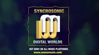 Syncrosonic Digital Worlds  (radio edit)