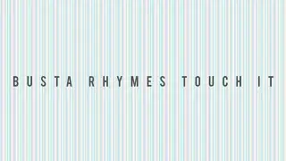 Busta Rhymes Touch It Ringtone ||Remix||