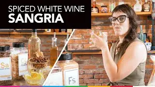 Spiceology Mixology - Spiced White Wine Sangria Recipe