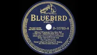 1940 Gray Gordon - I Am An American (Shout Wherever You May Be)
