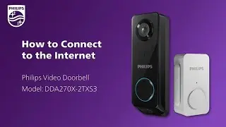 How to connect the Philips video doorbell to the internet (DDA270X-2TXS3) | How to series