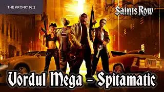 Saints Row 1 Soundtrack:Vordul Mega - 