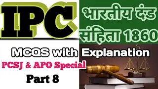 Indian Penal code 1860 IPC MCQS in hindi for PCSJ APO part8 #vidhikari