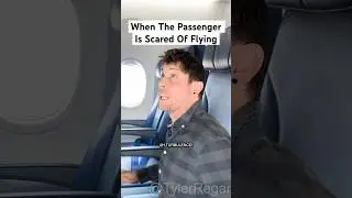 When The Passenger Is Scared Of Flying #shorts