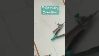 Poster Making Competition #poster #competition #postermaking #drawing