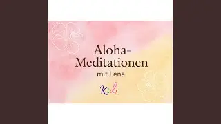 Aloha Meditation Kids (Traumreise Strand)