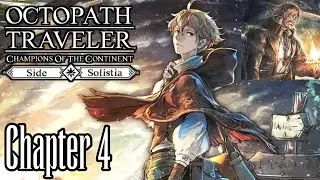 (EN) Side Solistia story: The Chosen One Chapter 4 + Black Bookmark 4 | Octopath Traveler: CoTC