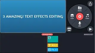 3 Amazing! Text Effects Editing With KineMaster |  KineMaster Tutorial | NPSCREATORS