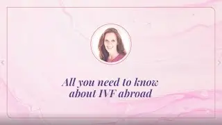 All you need to know about IVF abroad - Livestream (EN)