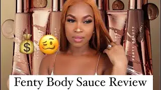 FENTY BEAUTY BODY SAUCE REVIEW | IS IT WORTH THE COINS SIS?