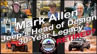 EXCLUSIVE INTERVIEW WITH MARK ALLEN &mdash; JEEP&rsquo;S HEAD OF DESIGN | Podcast Episode 15