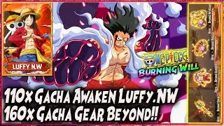 110x GACHA AWAKEN NW.LUFFY & 160x GACHA GEAR SET BEYOND 🔥 ONE PIECE BURNING WILL
