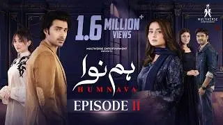 Humnava Episode 11 | 10th January 2026 | Sumaiya Bukhsh - Hunain Shahid - Mahnoor Pervaiz