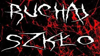 RUCHAJ SZKLO (MUSIC VIDEO)