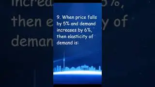 Economics Elasticity of Demand #mcq #question #answer #class #practice #exam #test #syllabus