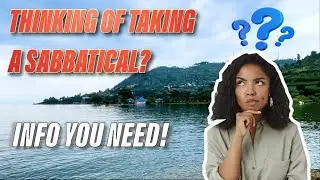 Thinking About Taking Extended Time Away| Try These Planning Tips!