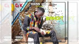 MASS MC - BANDIT