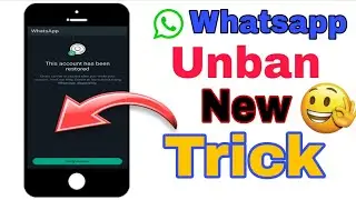 WhatsApp Unban New Method ✅ | This Account Can No Longer Use WhatsApp New Solution