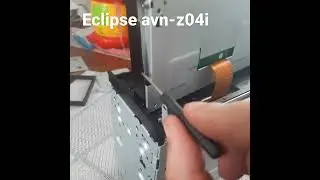 часть 2 eclipse avn-z04i разборка дисплея