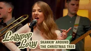 Lollypop Lorry - Skankin' Around The Christmas Tree (2020) Official Video