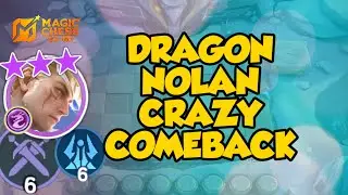 DRAGON NOLAN CRAZY COMEBACK #magicchess #mobilelegends #magicchessgogo #mlbbcreatorcamp #mlbb #mcgg