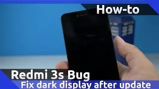 Xiaomi Redmi 3s Black Screen / Turned Off Brightness Bug (how to) Deutsch & Englisch