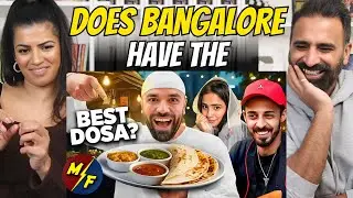 Does Bangalore Have the Best Dosa? | Reaction Ft. Jordindian & That Mallu Chick