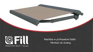 Markiza w półkasecie Estilo — Montaż do ściany
