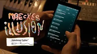 Maeckes - Splash Mag Cypher Handy Remix ILLUSION LIVE