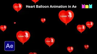 Heart Balloon Particles Animation in After Effects