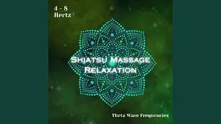 4.5 Hz: Emotion and Physical Flow (Shiatsu Massage)