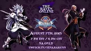 The Raven Online - BBCF #28 (feat. Mastfam, Noelspup, GreekAscendedDust, A Random Nail, Tesu)