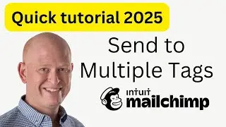 How to send to multiple tags (Mailchimp tutorial 2025) 🐵