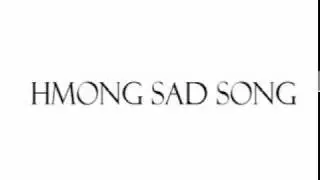 Hmong Sad Love Song