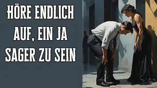 H&ouml;re endlich auf, ein Ja Sager zu sein und erkenne die verborgene St&auml;rke im Nein Sagen!