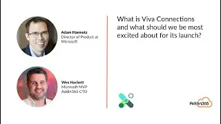 AddIn365 Discovery Session Teaser: Adam Harmetz, Director of Product at Microsoft &ndash; Viva Connections