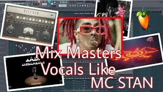 Mix Master Your Vocals Like MC STAN !!! FL Studio 20 Tutorial #1