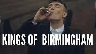 Peaky Blinders - KINGS OF BIRMINGHAM [MV]