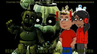 Phantom Freddy Jumpscares Video Game And Vyond Pro And FrozenLakshmi/Grounded