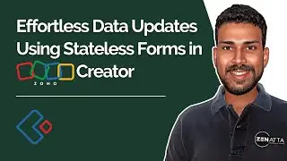 Effortless Data Updates Using Stateless Forms in Zoho Creator