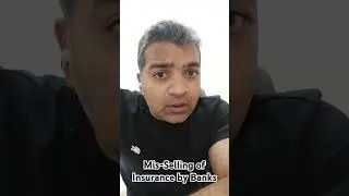 Banks mis-selling Insurance #bank #reservebankofindia #rbi #irda #insurance #cheating #fraud #india