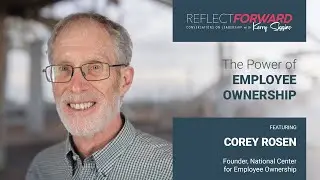 The Power of Employee Ownership w/ Corey Rosen